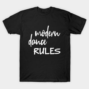 Modern Dance Rules White by PK.digart T-Shirt